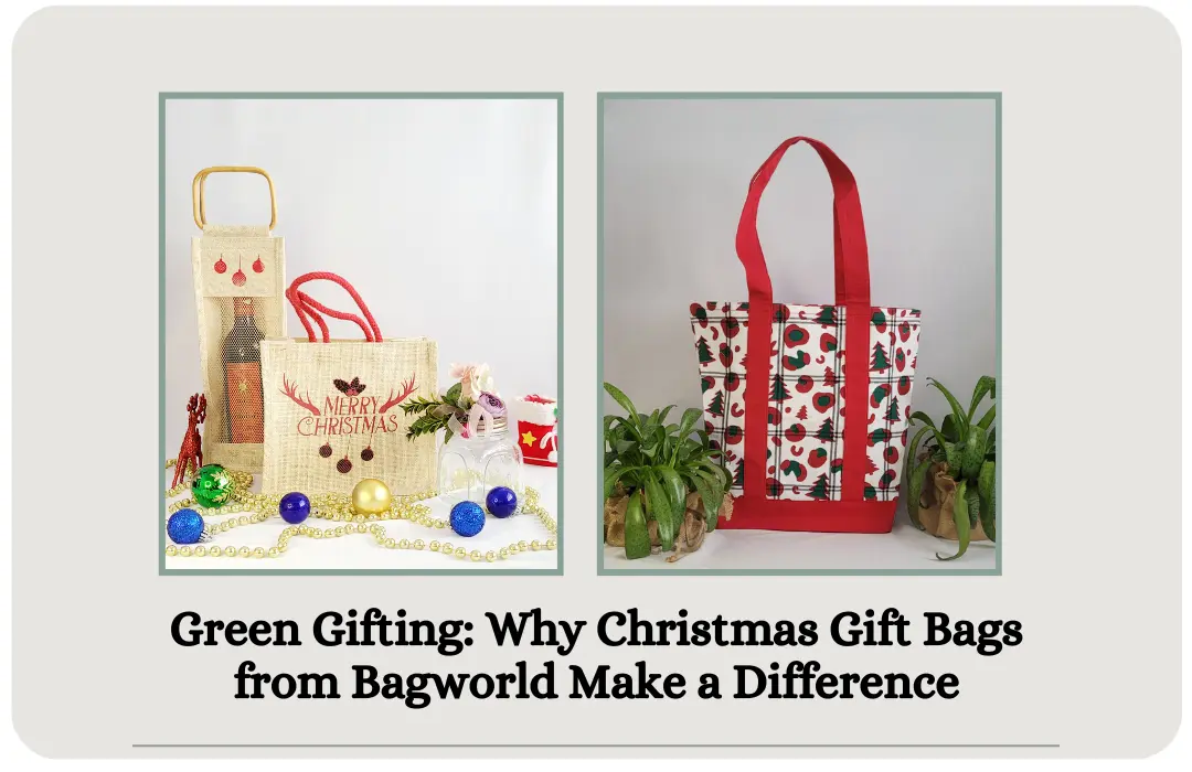 Embrace Eco-Friendly Celebrations: Unwrapping the Magic of Bagworld's Christmas Gift Bags bagworldindia eco friendly bags manufacturer